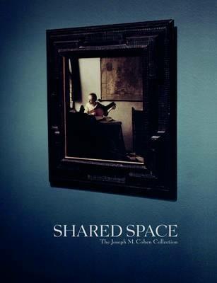 Shared space. The Joseph M. Cohen Collection. Ediz. illustrata - copertina