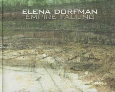 Empire falling. Ediz. illustrata - Elena Dorfman - copertina