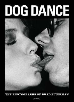 Dog dance. Ediz. inglese - Brad Elterman - copertina