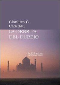 La densità del dubbio - Gianluca Celestino Cadeddu - copertina