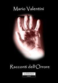 Racconti dell'orrore - Mario Valentini - copertina