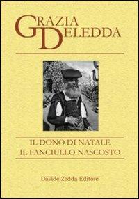 Il dono di Natale-Il fanciullo nascosto - Grazia Deledda - copertina