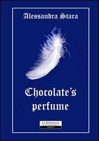 Chocolate's perfume - Alessandra Stara - copertina