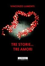 Tre storie... tre amori