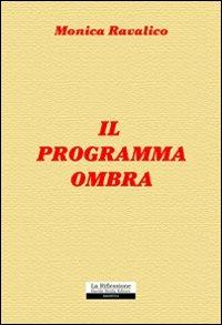 Il programma ombra - Monica Ravalico - copertina