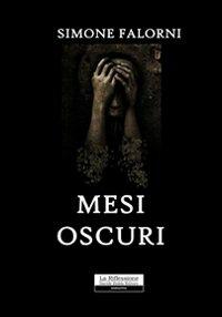 Mesi oscuri - Simone Falorni - copertina