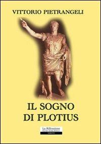 Il sogno di Plotius - Vittorio Pietrangeli - copertina