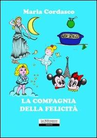 La compagnia della felicità - Maria Cordasco - copertina