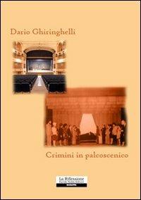 Crimini in palcoscenico - Dario Ghiringhelli - copertina