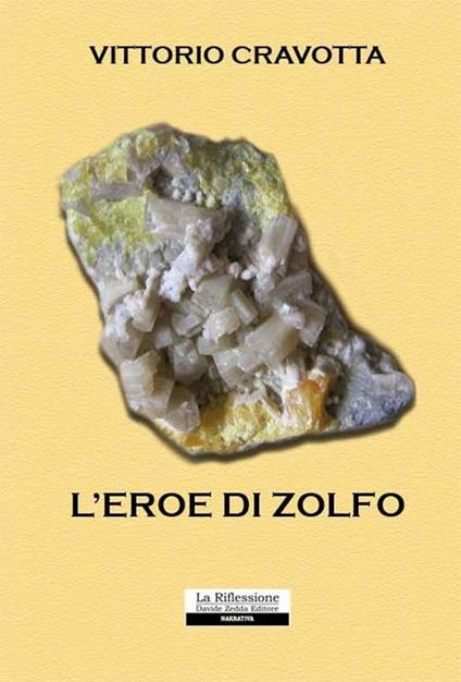 L'eroe di zolfo - Vittorio Cravotta - copertina