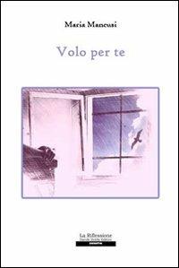 Volo per te - Maria Mancusi - copertina