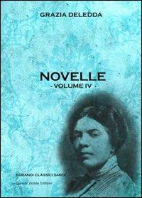 Novelle. Vol. 4 - Grazia Deledda - copertina