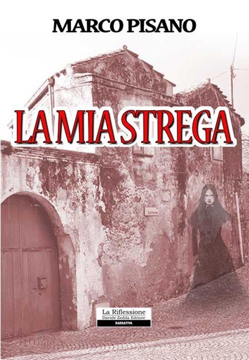 La mia strega - Marco Pisano - copertina