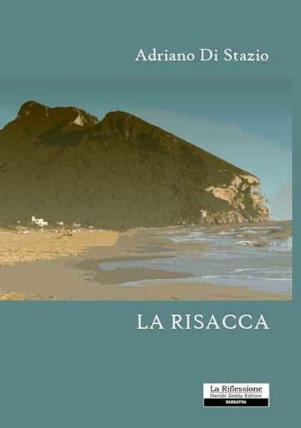 La risacca - Adriano Di Stazio - copertina