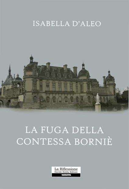 La fuga della contessa Borniè - Isabella D'Aleo - copertina