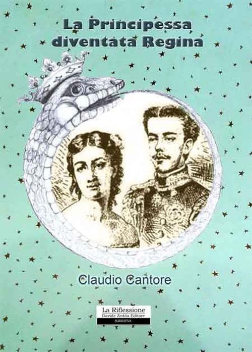 La principessa diventata regina - Claudio Cantore - copertina