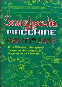 Scarabocchia con le macchine mostruose - Ben Meadowcrof - copertina