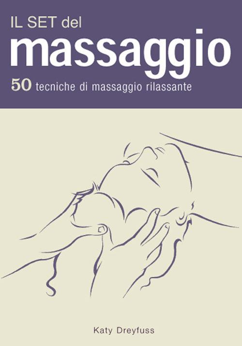 Il set del massaggio. Con 50 Carte - Katy Dreyfuss - copertina