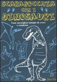 Scarabocchia con i dinosauri. Ediz. illustrata - Andrew Pinder - 3