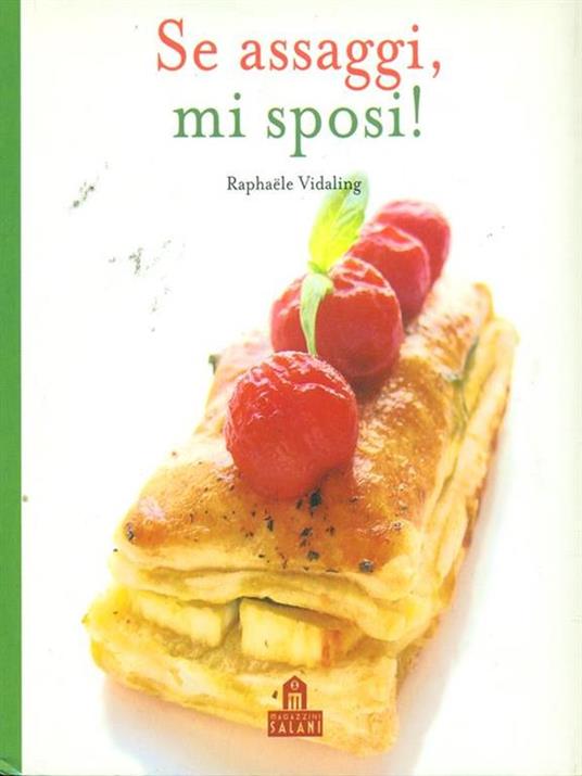 Se assaggi, mi sposi! - Raphaële Vidaling - copertina