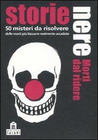 Storie nere. Morti dal ridere. 50 misteri da risolvere. Carte - Corinna Harder,Jens Schumacher - copertina