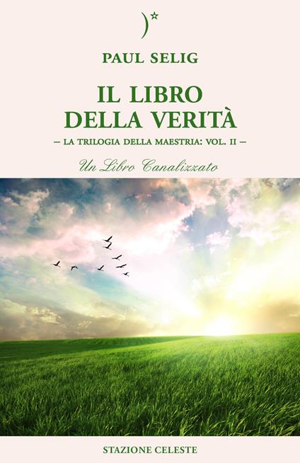 Il libro della verità. La trilogia della maestria. Vol. 2 - Paul Selig - copertina