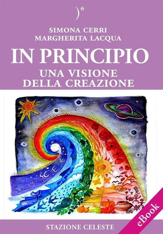 In principio - Simona Cerri,Margherita Lacqua - ebook