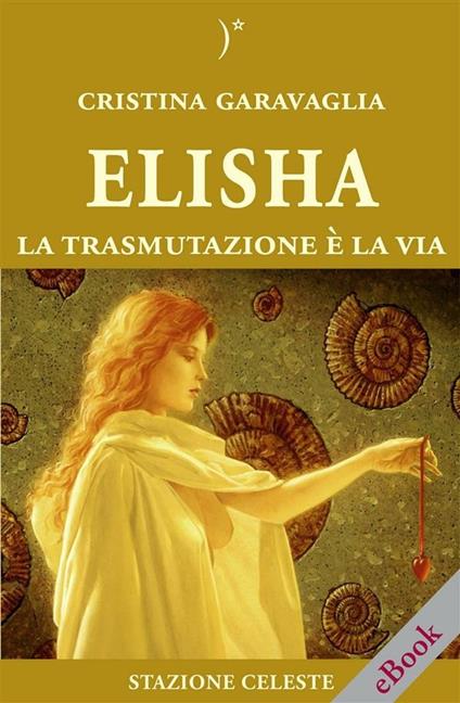 Elisha - Cristina Garavaglia - ebook