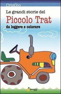 Le grandi storie del piccolo Trat - CrisGio - copertina