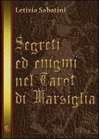 Image of Segreti ed enigmi nel Tarot di Marsiglia
