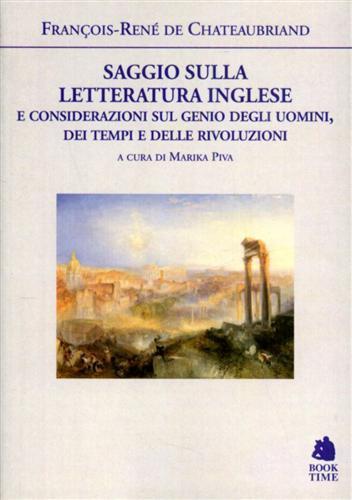 Saggio sulla letteratura inglese e considerazioni sul genio degli uomini, dei tempi e delle rivoluzioni - François-René de Chateaubriand - copertina