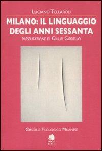 Milano: il linguaggio degli anni '60 - Cultura - Dirigenti Senior