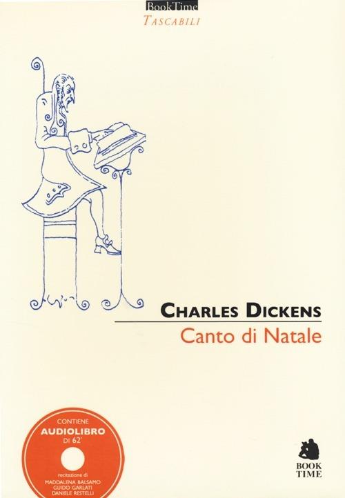 Canto di Natale in prosa ovvero Storie di fantasmi per Natale letto da Daniele Restelli, M. Balsamo, Guido Garlati. Con CD Audio - Charles Dickens - copertina