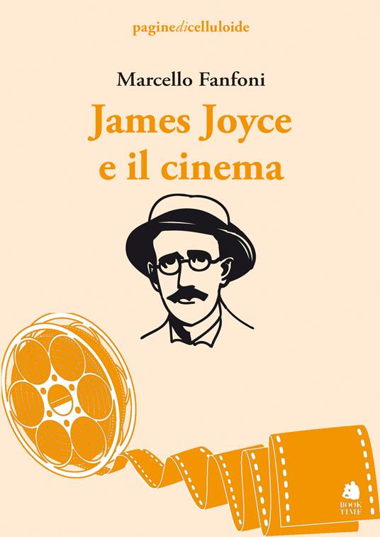James Joyce e il cinema - Marcello Fanfoni - copertina