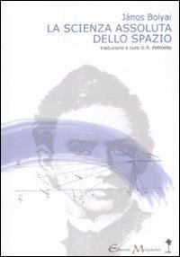 La scienza assoluta dello spazio - János Bolyai - copertina