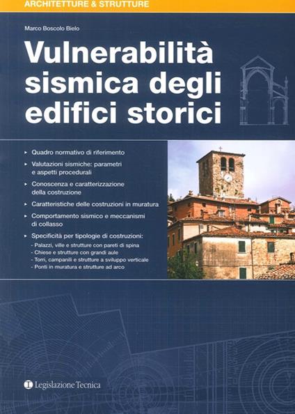 Vulnerabilità sismica degli edifici storici - Marco Boscolo Bielo - copertina