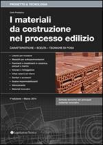 I materiali da costruzione nel processo edilizio. Caratteristiche, scelta, tecniche di posa