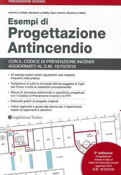 Esempi di progettazione antincendio. 23 esempi con il codice di prevenzione incendi e le regole tecniche prescrittive - Antonio La Malfa,Roberto La Malfa,Salvatore La Malfa - copertina