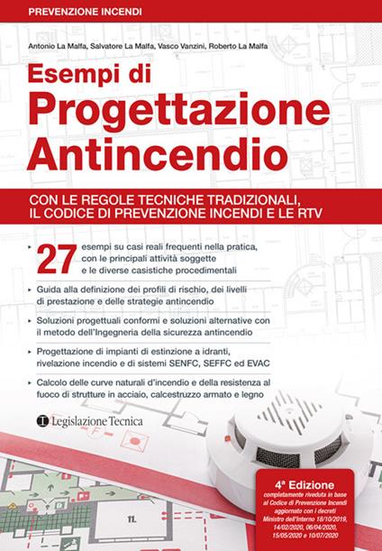 Esempi di progettazione antincendio. Con le regole tecniche tradizionali, il Codice di prevenzione incendi e le RTV - Antonio La Malfa,Salvatore La Malfa,Vasco Vanzini - copertina