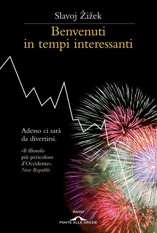 Benvenuti in tempi interessanti - Slavoj Zizek - copertina