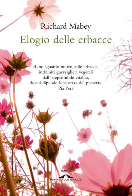 Elogio delle erbacce - Richard Mabey - copertina