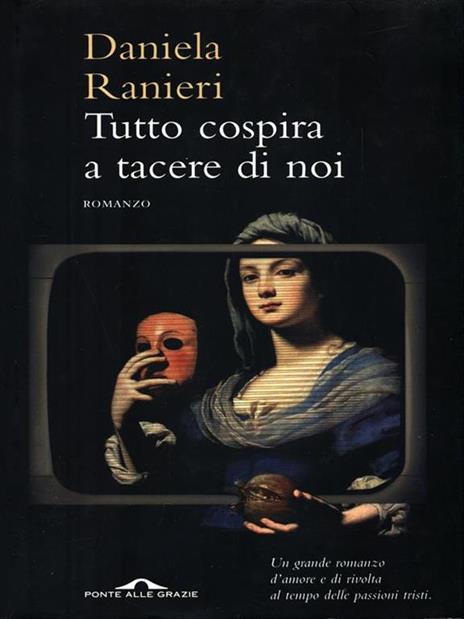 Tutto cospira a tacere di noi - Daniela Ranieri - 5