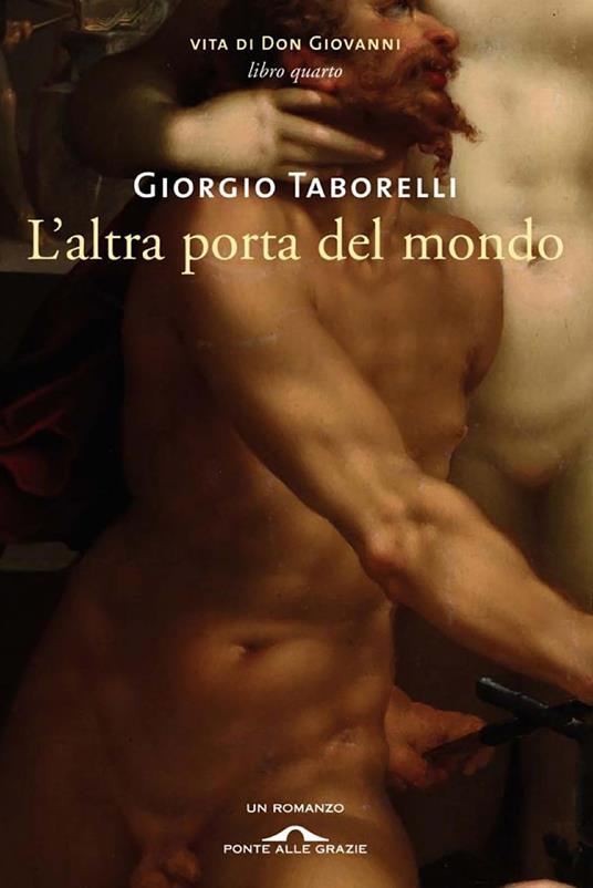 L' altra porta del mondo. Vita di don Giovanni. Vol. 4 - Giorgio Taborelli - ebook