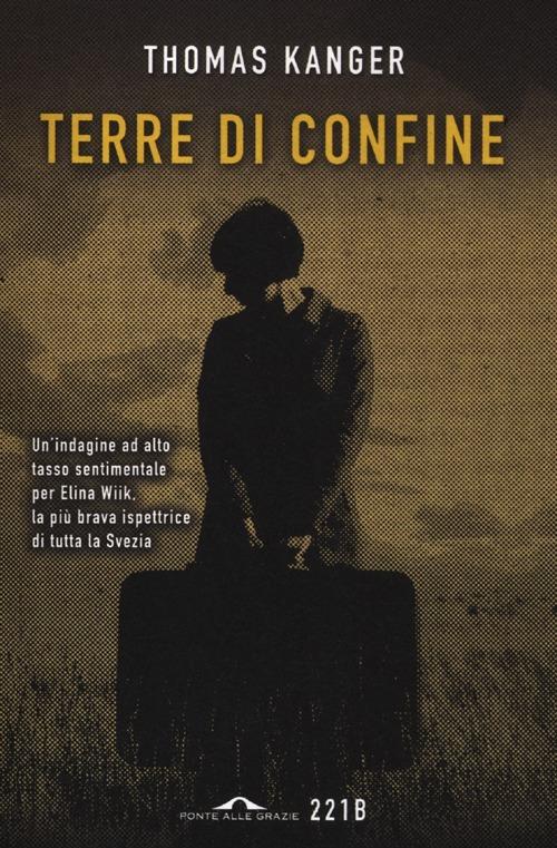 Terre di confine - Thomas Kanger - copertina