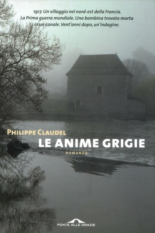 Le anime grigie - Philippe Claudel,Francesco Bruno - ebook