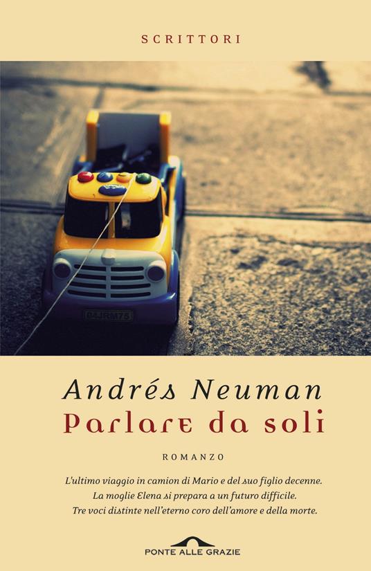Parlare da soli - Andrés Neuman,Silvia Sichel - ebook