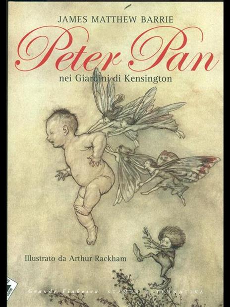 Peter Pan nei giardini di Kensington - James Matthew Barrie - Libro -  Stampa Alternativa - Grande fiabesca