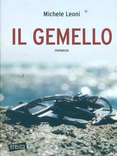 Il gemello - Michele Leoni - 6