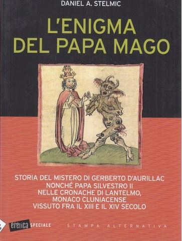 L' enigma del Papa mago - Daniel A. Stelmic - 7