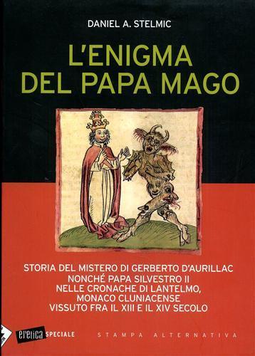 L' enigma del Papa mago - Daniel A. Stelmic - 5